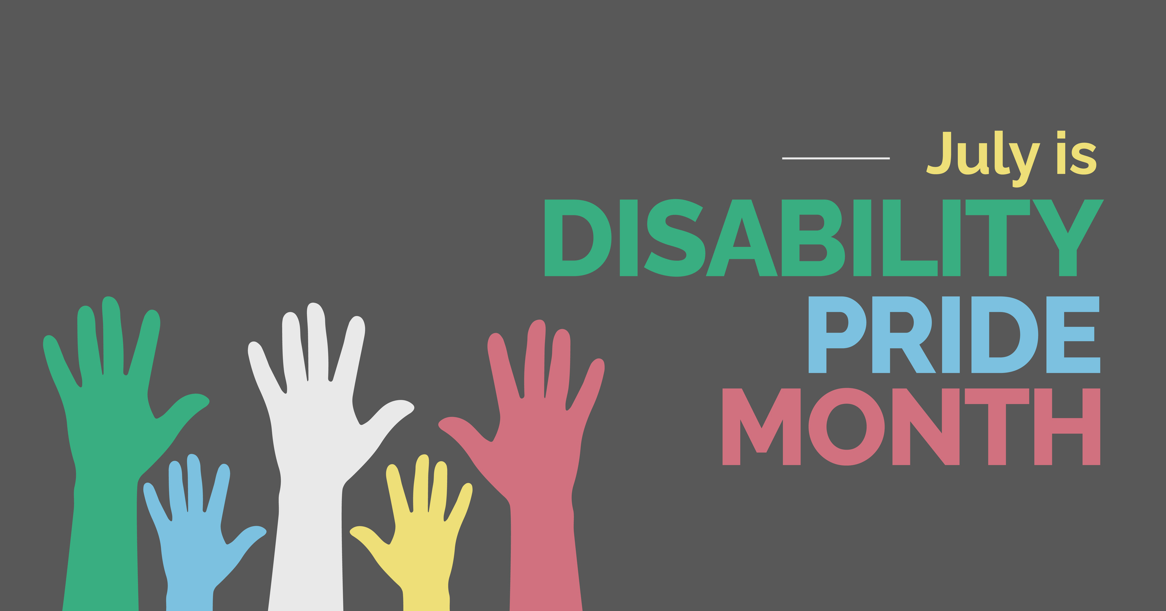 What Is Disability Pride Month?